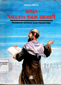 Image of Sunan Maulana Malik Ibrahim:Pendekar Dakwah Dari Pesantren