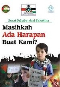 Image of Surat Sahabat dari Palestina: Masihkah Ada Harapan Buat Kami?