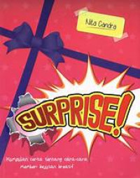 Image of Surprise: Kumpulan Cerita tentang Cara-cara Memberi Kejutan Kreatif