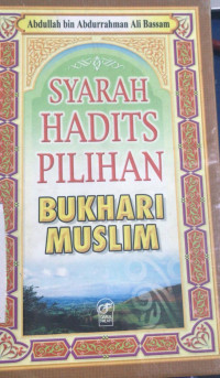 Image of Syarah Hadits Pilihan Bukhari Muslim