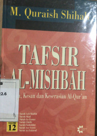 Image of Tafsir Al-Mishbah : Kesan dan Keserasian Al Quran Vol 12
