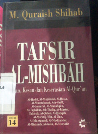 Image of Tafsir Al-Mishbah : Kesan dan Keserasian Al Quran Vol 14