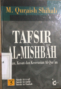 Image of Tafsir Al-Mishbah : Kesan dan Keserasian Al Quran Vol 5