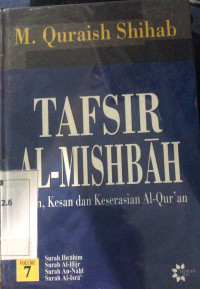 Image of Tafsir Al-Mishbah : Kesan dan Keserasian Al Quran  Vol 7