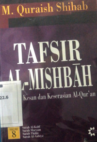 Image of Tafsir Al-Mishbah : Kesan dan Keserasian Al Quran  Vol 8