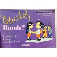 Image of Tahukah Bunda? Problematika Remaja Jelang Pubertas