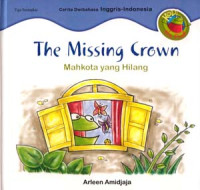 Image of The Missing Crown : Mahkota Yang Hilang