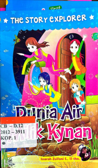 Image of The Story Explorer : Dunia Air Milik Kynan