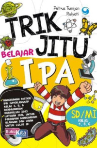 Image of Trik Jitu Belajar IPA untuk SD/MI Kelas 4,5,6