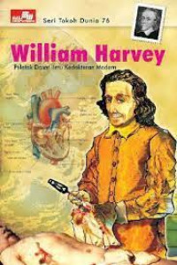 Image of Wiilliam Harvey: Peletak Dasar Ilmu Kedokteran Modern